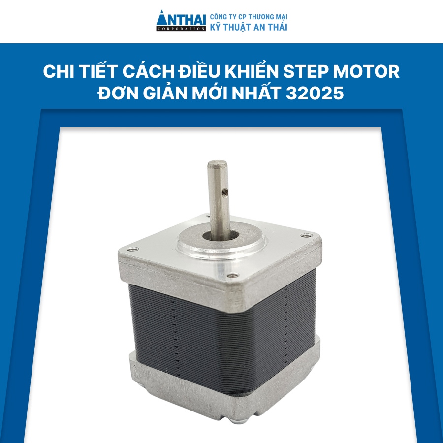 Chi tiết cách điều khiển step motor đơn giản mới nhất