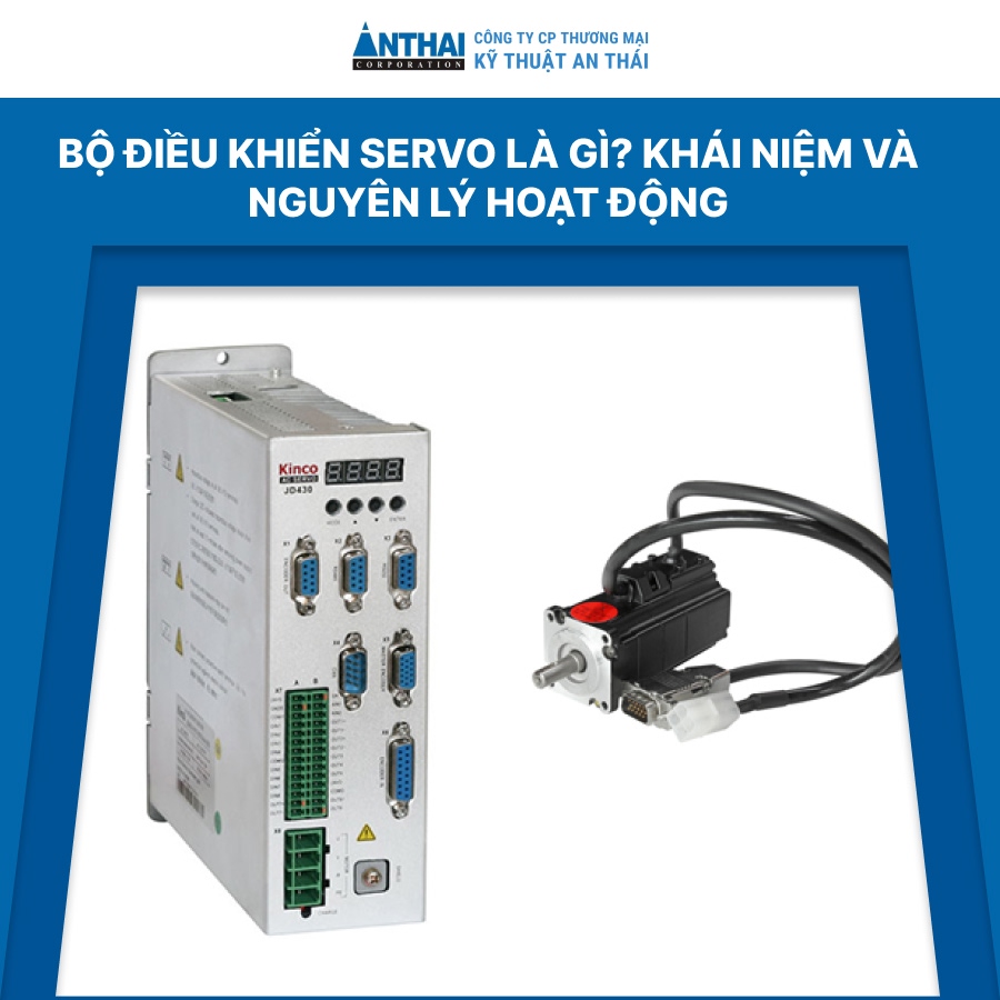 Bộ điều khiển servo là gì? Khái niệm và nguyên lý hoạt động